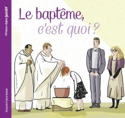 Le baptême, c'est quoi ?