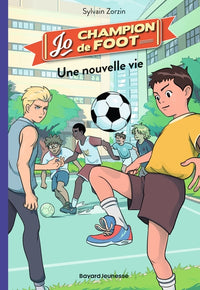 Jo, champion de foot, Tome 01