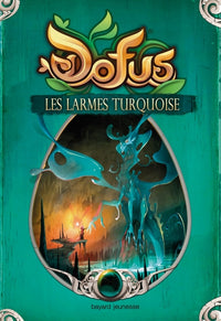 Dofus, Vous êtes maître du récit, Tome 03: Les larmes turquoise
