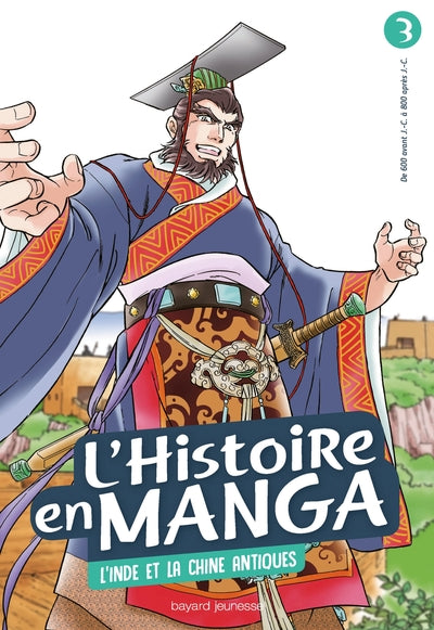 L'histoire en manga 3. L'Inde et la Chine antiques