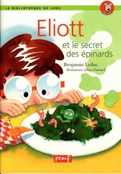Eliot et le secret des épinards