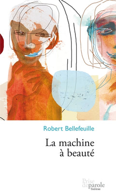 La machine à beauté