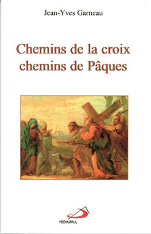 Chemins de la croix, Chemins de Pâques