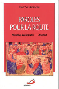 Paroles pour la route - Année B