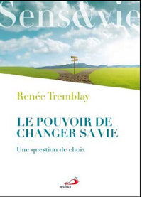Pouvoir de changer sa vie (Le)