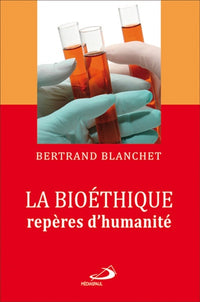 Bioéthique repères d'humanité