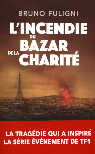 L'incendie du Bazar de la Charité