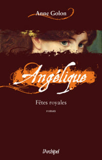 Angélique, Fêtes royales t.3