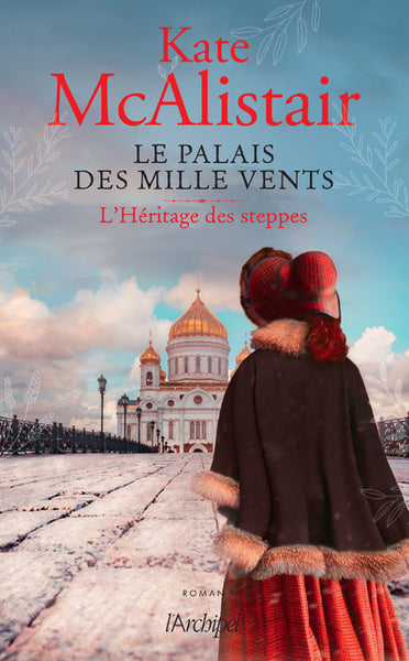 Le palais des mille vents - Tome 1 L'héritage des steppes