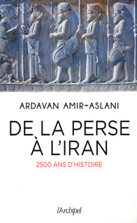 De la Perse à l'Iran