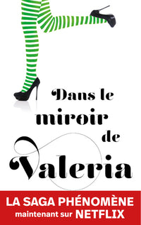 Dans le miroir de Valéria