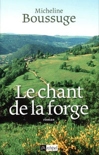 Le chant de la forge