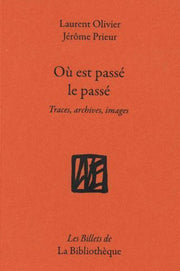 Où est passé le passé