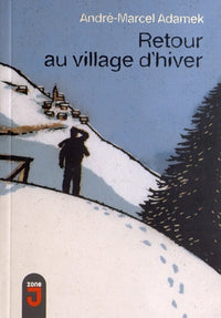 RETOUR AU VILLAGE D'HIVER