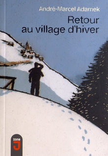 Retour au village d'hiver