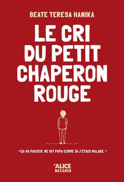 Le cri du petit chaperon rouge