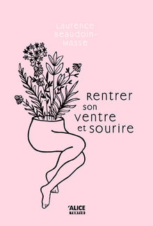 Rentrer son ventre et sourire - Tome 01