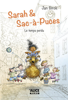 Sarah et Sac-à-puces - Tome 02 Le temps perdu