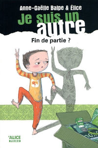 Je suis un autre - Fin de partie ?