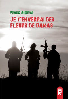 Je t'enverrai des fleurs de Damas