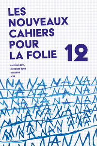 Les nouveaux cahiers pour la folie n°12
