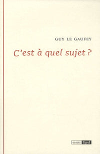 C'est à quel sujet