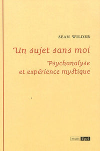 Un sujet sans moi