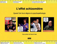 L'effet Schizomètre