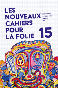Les nouveaux cahiers pour la folie n° 15