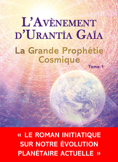 L'avènement d'Urantia Gaïa