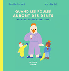 Quand les poules auront des dents