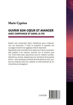 Ouvrir son coeur et avancer avec confiance et dans la foi