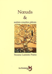 Noeuds et autres courtes pièces