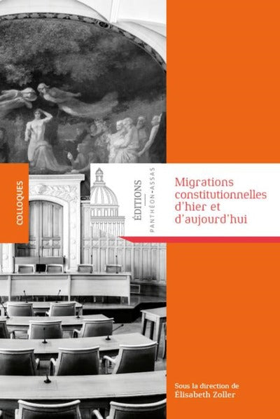 Migrations constitutionnelles d'hier et aujourd'hui