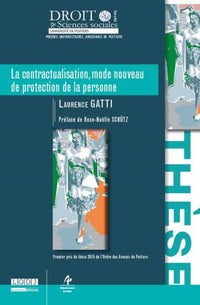 La contractualisation, mode nouveau de protection de la personne