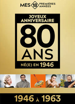 Mes 18 premières années - Né en 1946