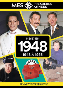 Mes 18 premières années - Né en 1948