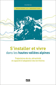 S'installer et vivre dans les hautes vallées alpines