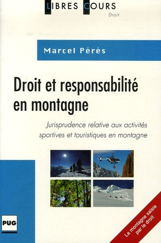 Droit et responsabilité en montagne
