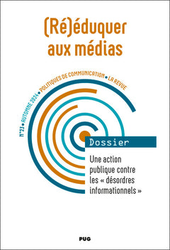 Politiques de communication n°23 - (Ré)éduquer aux médias