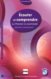 Ecouter et comprendre la France au quotidien