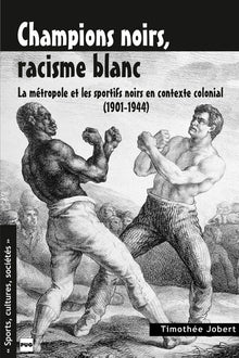 Champions noirs, racisme blanc