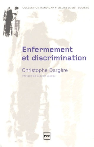 Enfermement et discrimination