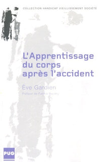Apprentissage du corps après l'accident