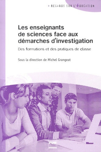 Enseignants de sciences face aux démarches d'investigation