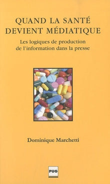 Quand la santé devient médiatique