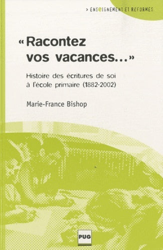 Racontez vos vacances
