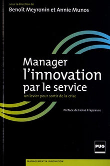 Manager l'innovation par le service