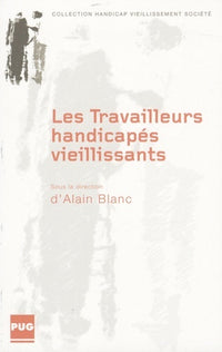 Travailleurs handicapés vieillissants
