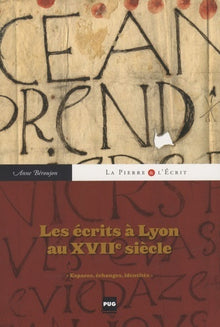 Ecrits à Lyon au XVIIe siècle